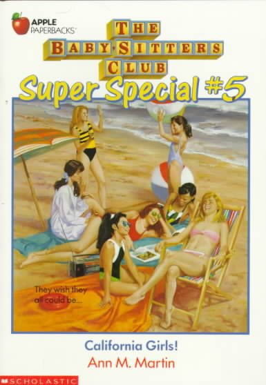 California Girls! (Baby-Sitters Club Super Special, 5) cover