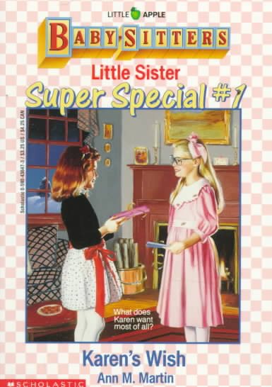Karen's Wish (BABY-SITTERS LITTLE SISTER SUPER SPECIAL) cover