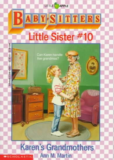 Karen's Grandmothers (Baby-Sitters Little Sister, No. 10) cover