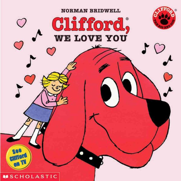 Clifford, We Love You (Clifford 8x8) cover