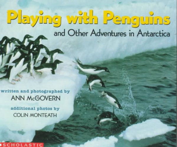 Playing With Penguins: And Other Adventures in Antarctica cover