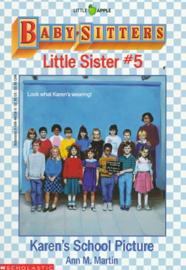 Karen's School Picture (Baby-Sitters Little Sister, No. 5) cover