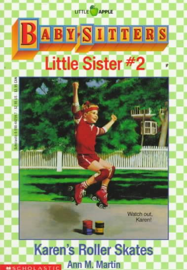 Karen's Roller Skates (Baby-Sitters Little Sister #2) cover