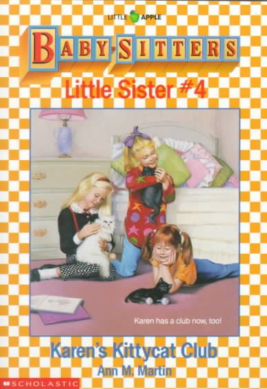 Karen's Kittycat Club (Baby-Sitters Little Sister, No. 4) cover