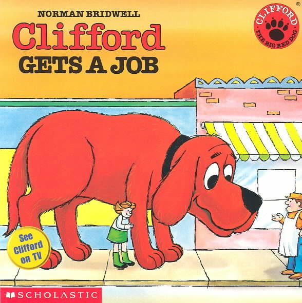 Clifford Gets A Job (Clifford 8x8) cover