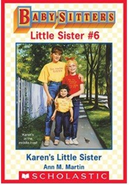 Karen's Little Sister (Baby-Sitters Little Sister #6) cover