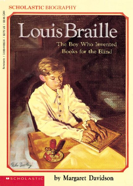 Louis Braille: The Boy Who Invented Books for the Blind cover