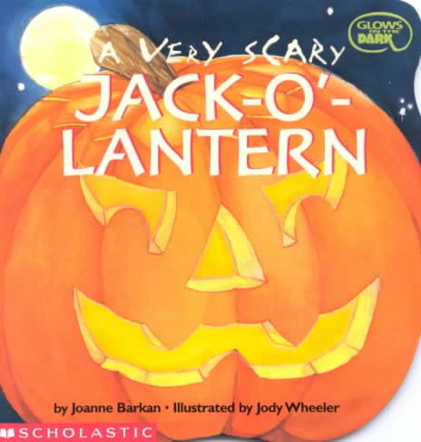 A Very Scary Jack-O'-Lantern (Glows in the Dark) cover