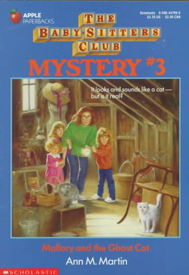 Mallory and the Ghost Cat (The Baby-Sitters Club Mystery, No. 3) cover