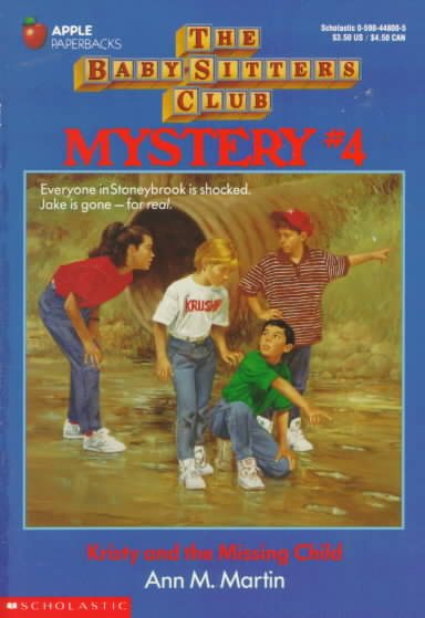 Kristy and the Missing Child (Baby-Sitters Club Mystery, 4)