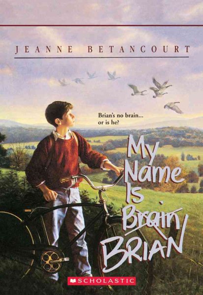 My Name Is Brain Brian (Apple Paperbacks) cover