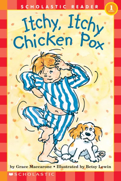 Itchy, Itchy Chicken Pox (Hello Reader!, Level 1) cover