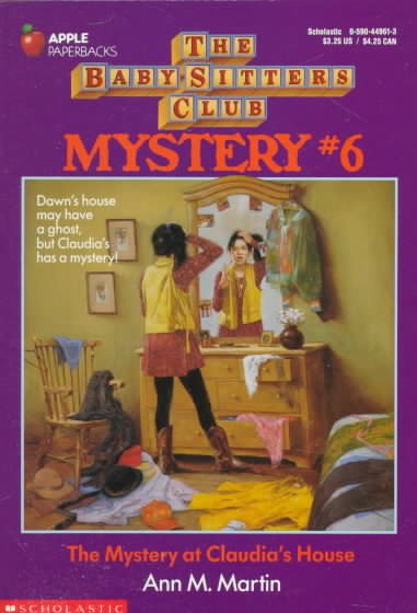 Mystery at Claudia's House (Baby-sitters Club Mystery) cover