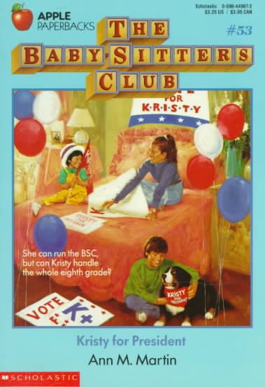 Kristy for President (Baby-sitters Club) cover