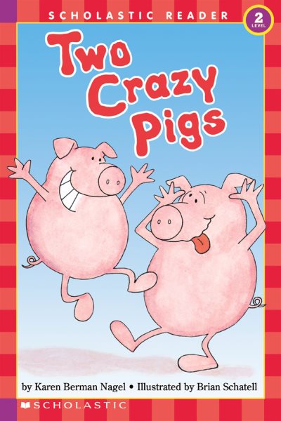 Two Crazy Pigs (Hello Reader, Level 2) cover
