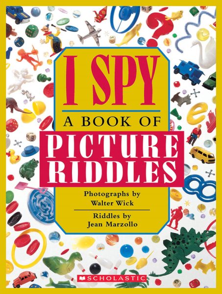 I Spy: A Book of Picture Riddles cover