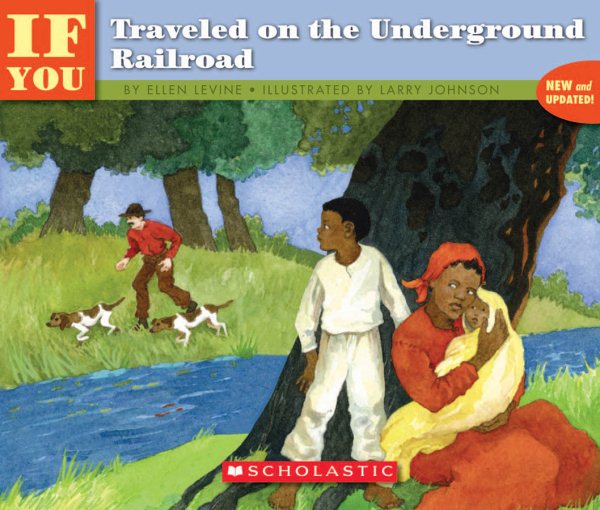 . . . If You Traveled on the Underground Railroad cover