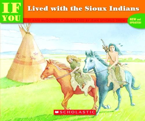 If You Lived With The Sioux Indians