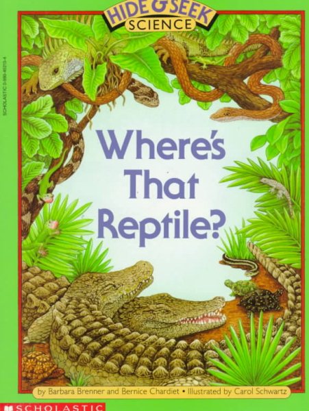 Hide And Seek Science #02: Where's That Reptile? cover