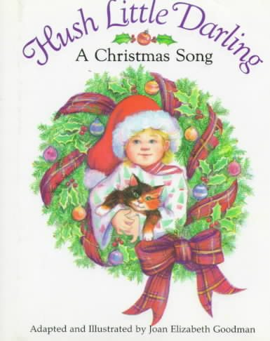Hush Little Darling: A Christmas Song