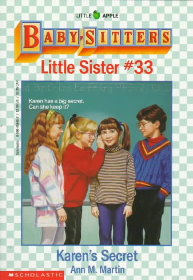 Karen's Secret (Baby-Sitters Little Sister, No. 33) cover