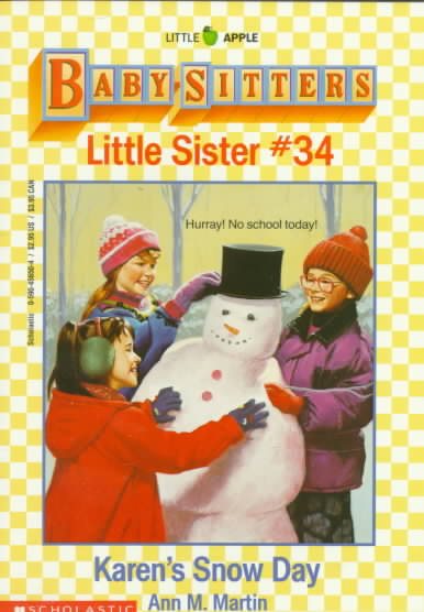 Karen's Snow Day (Baby-Sitters Little Sister, No. 34) cover