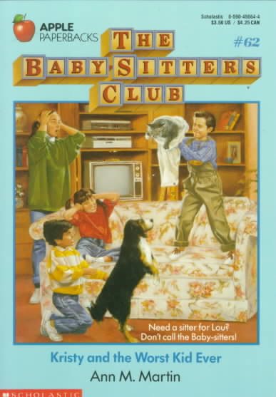 Kristy and the Worst Kid Ever (Baby-sitters Club) cover
