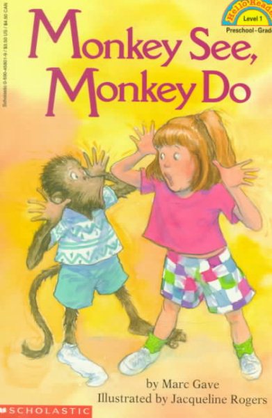 Schol Rdr Lvl 1: Monkey See, Monkey Do (Hello Reader) cover