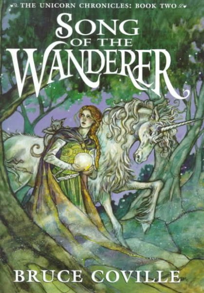 Song of the Wanderer (The Unicorn Chronicles, Book 2) cover
