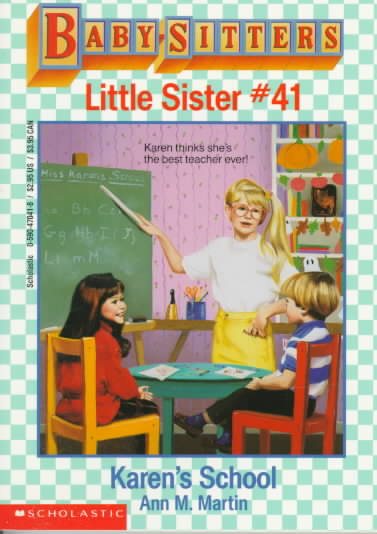 Karen's School (Baby-Sitters Little Sister, No. 41) cover