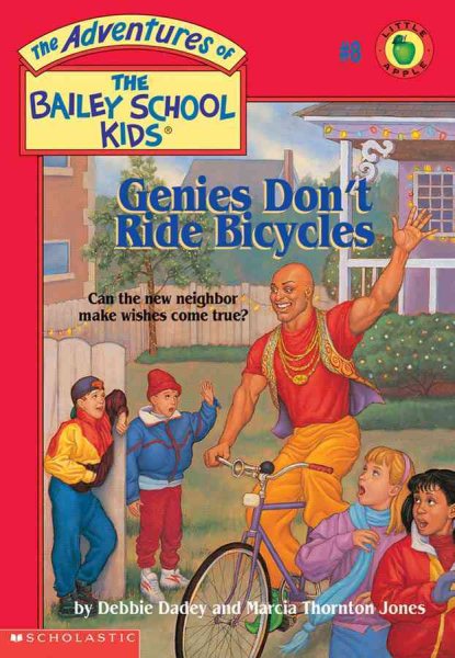 Genies Don't Ride Bicycles (The Adventures of the Bailey School Kids, #8) cover