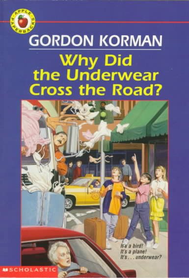 Why Did the Underwear Cross the Road? cover