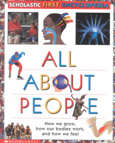 All About People (Scholastic First Encyclopedia) cover