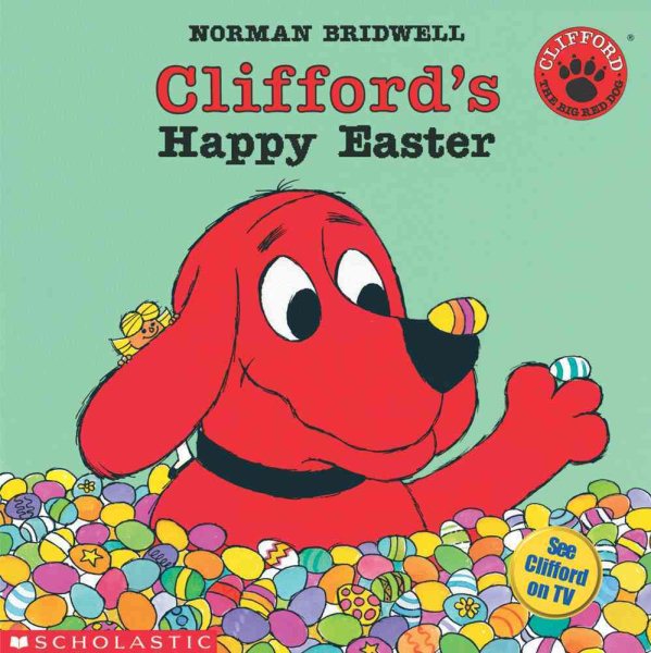 Clifford's Happy Easter (Clifford, the Big Red Dog) cover