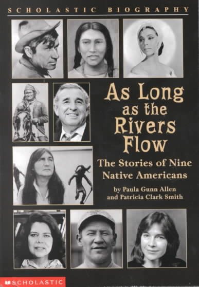 As Long As The Rivers Flow (Scholastic Biography)