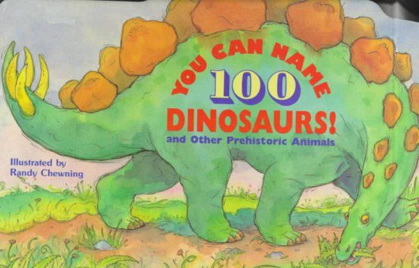 You Can Name 100 Dinosaurs! cover