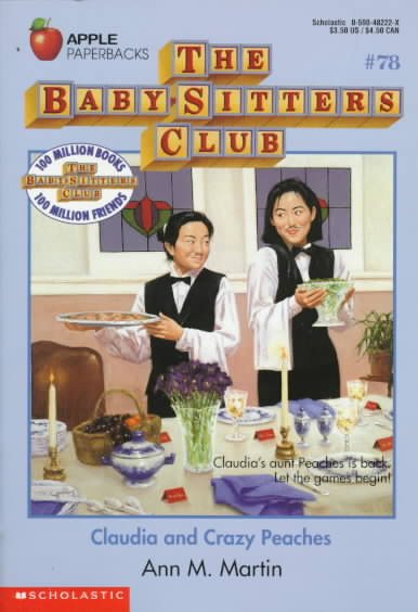 Claudia and Crazy Peaches (Baby-Sitters Club, 78) cover