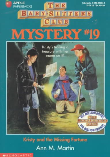 Kristy And The Missing Fortune (The Baby-Sitters Club Mystery) cover