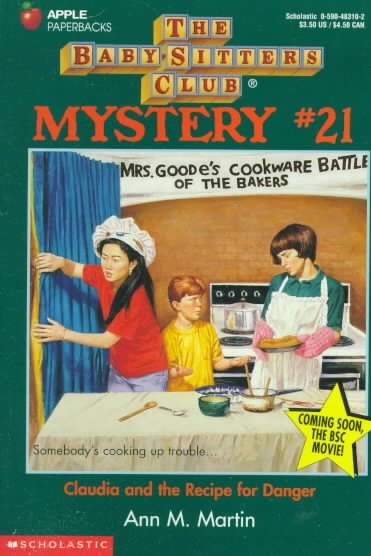 Claudia and the Recipe for Danger (Baby-sitters Club Mystery) cover