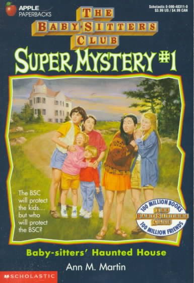 The Baby-Sitters Haunted House (Baby-Sitters Club Super Mystery, 1) cover