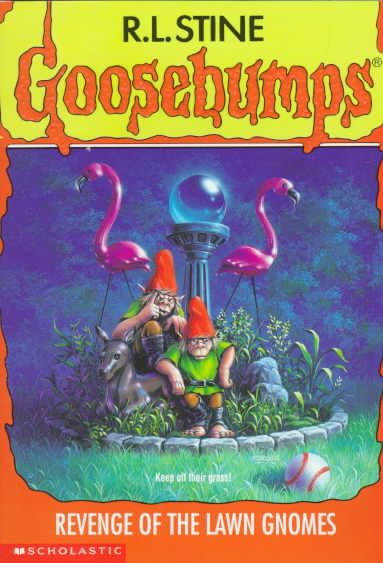 Revenge of the Lawn Gnomes (Goosebumps #34) cover