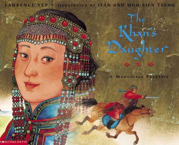 The Khan's Daughter: A Mongolian Folktale cover