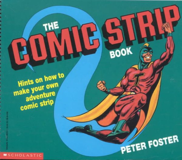 The Comic Strip Book: Hints on How to Make Your Own Adventure Comic Strip cover