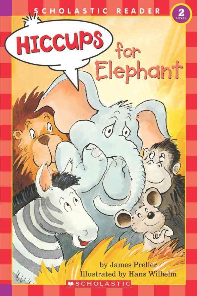 Hiccups For Elephant (level 2) (Hello Reader) cover