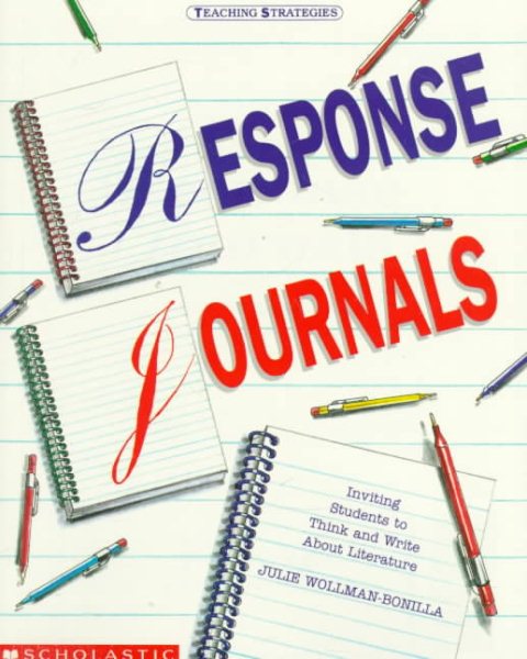 Response Journals: Inviting Students to Think and Write Literature (Teaching Strategies) cover