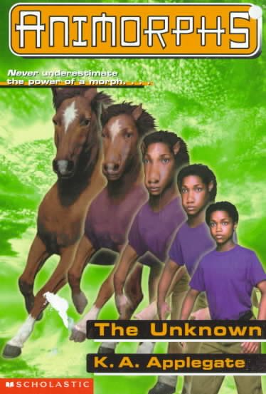 The Unknown; Animorphs # 14