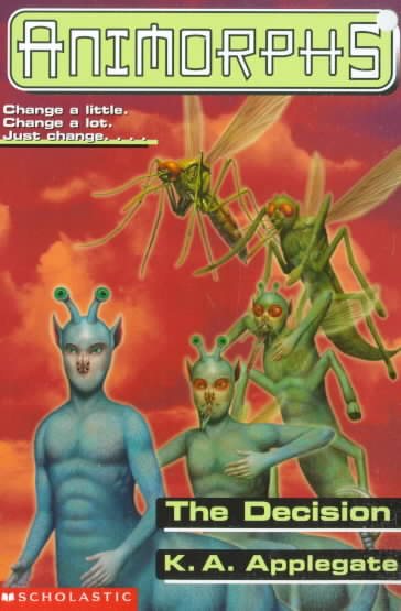 The Decision (Animorphs, No. 18) cover