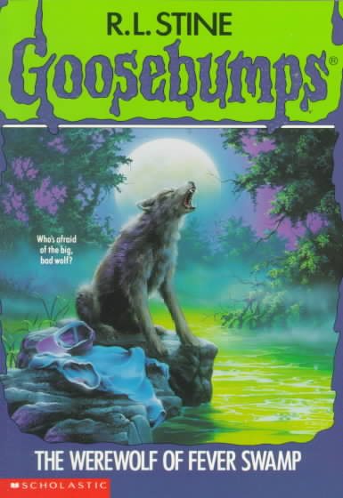 The Werewolf of Fever Swamp (Goosebumps, No.14) cover