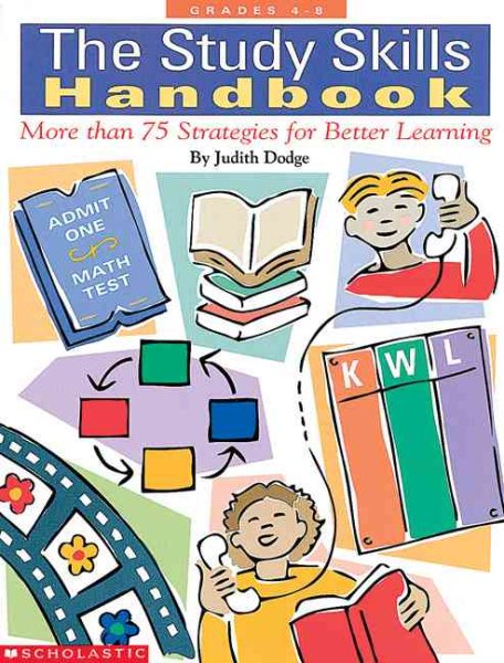 The Study Skills Handbook (Grades 4-8)