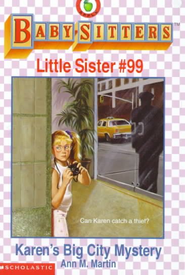 Karen's Big City Mystery (Baby-Sitters Little Sister, No. 99) cover